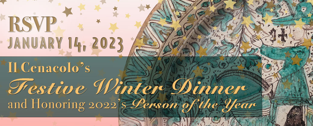 RSVP-Festive Winter Dinner and honors to 2022's Person of the Year, Il Cenacolo SF