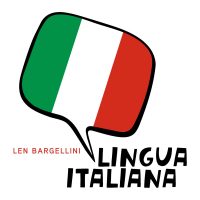 Italian Word of the day with Len Bargellini